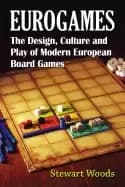 Image of eurogames the design culture and play of modern european board games