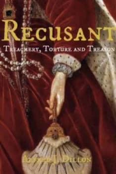 Image of Recusant by Alfred J. Dillon Hardback