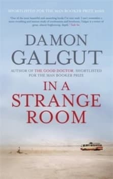 Image of In a Strange Room by Damon Galgut Hardback