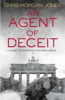Image of An Agent of Deceit by Chris Morgan Jones Hardback