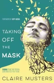 Image of Taking Off the Mask by Claire Musters