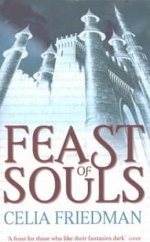 Image of Feast of Souls by Celia Friedman Book