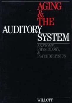Image of Aging and the Auditory System by James Willot Paperback