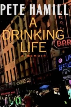 Image of A drinking life by Pete Hamill