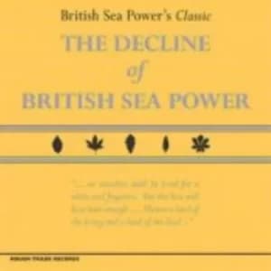 Image of British Sea Power Decline Of British Sea Power 2003 UK CD album RTRADECD090