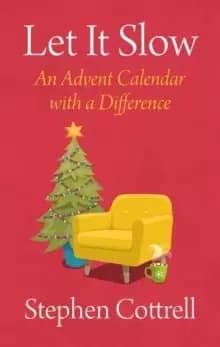 Image of Let It Slow : An Advent Calendar with a Difference