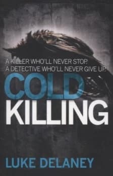 Image of Cold Killing by Luke Delaney Paperback