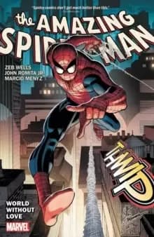 Image of Amazing Spider-man By Wells & Romita Jr. Vol. 1: World Without Love