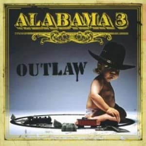 Image of Outlaw by Alabama 3 CD Album