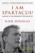 Image of i am spartacus making a film breaking the blacklist