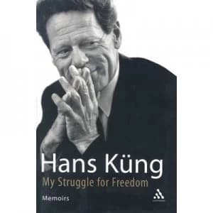 Image of My Struggle for Freedom by Hans Kng Hardback