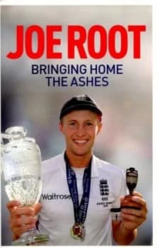 Image of Bringing Home the Ashes by Joe Root Hardback