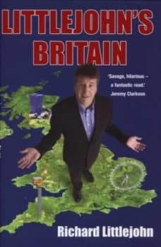 Image of Littlejohns Britain by Richard Littlejohn Hardback