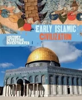 Image of Early Islamic civilization by Claudia Martin