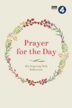 Image of Prayer for the Day by Bbc Radio 4 Hardback