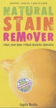 Image of Natural Stain Remover by Angela Martin Paperback