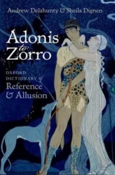 Image of Adonis to Zorro by Andrew Delahunty Hardback