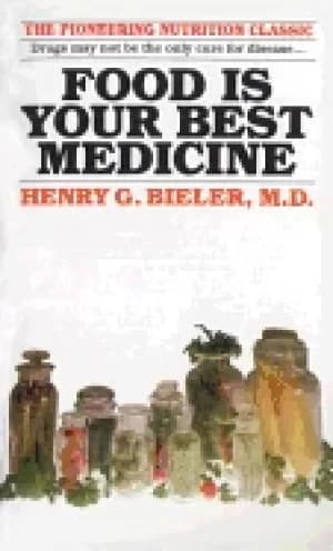 Image of food is your best medicine the pioneering nutrition classic
