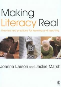 Image of Making Literacy Real by Joanne Larson Book
