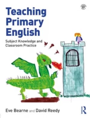 Image of Teaching Primary EnglishSubject Knowledge and Classroom Practice