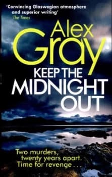 Image of Keep the Midnight Out by Alex Gray Paperback