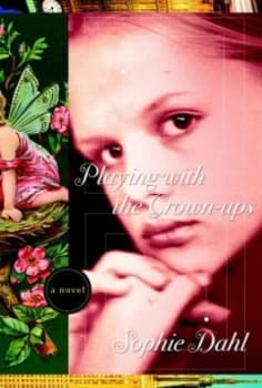 Image of Playing with the Grownups by Sophie Dahl Book