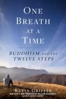 Image of One Breath at a Time : Buddhism and the Twelve Steps