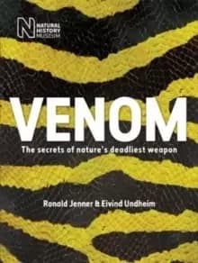 Image of Venom : The secrets of nature's deadliest weapon