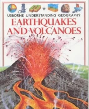 Image of Earthquakes and Volcanoes by Fiona Watt and Jeremy Gower and Chris Shields and Susanna Van Rose and Corinne Stockley and Felicity Brooks Book