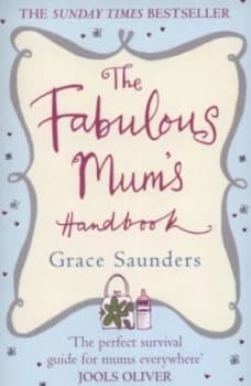 Image of The Fabulous Mums Handbook by Grace Saunders Paperback