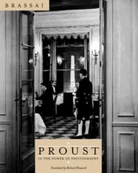 Image of Proust in the Power of Photography by Brassa+ Hardback