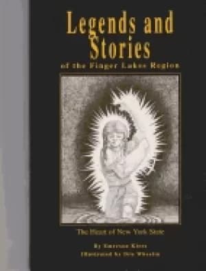 Image of legends and stories of the finger lakes region the heart of new york state