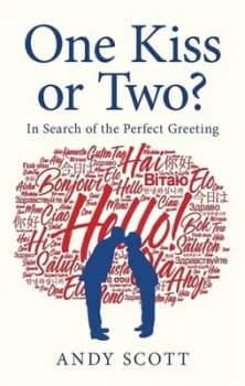 Image of One Kiss or Two by Andy Scott Hardback