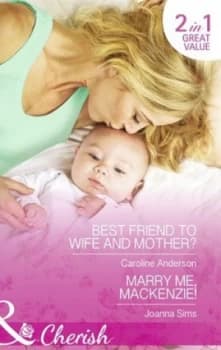 Image of Best Friend to Wife and Mother by Caroline Anderson Book