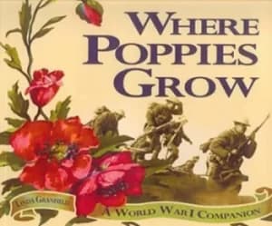 Image of Where Poppies Grow by Linda Granfield