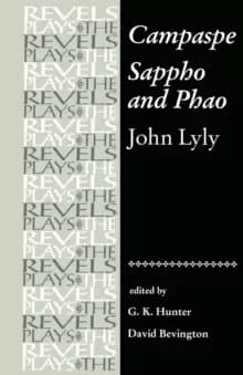 Image of Campaspe and Sappho and Phao : John Lyly