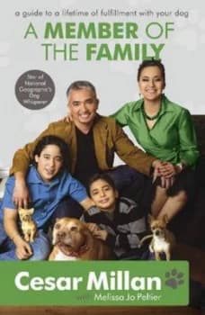 Image of A Member of the Family by Cesar Millan Paperback