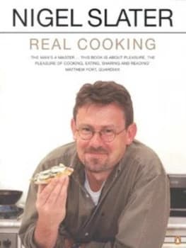 Image of Real Cooking by Nigel Slater Paperback