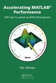 Image of Accelerating MATLAB Performance1001 tips to speed up MATLAB programs