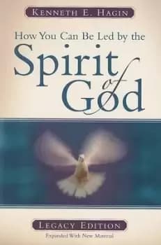 Image of How You Can Be LED by the Spirit of God by Kenneth E Hagin