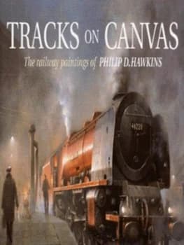 Image of Tracks on Canvas by Philip D Hawkins Hardback