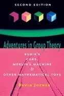 Image of adventures in group theory rubiks cube merlins machine and other mathematic