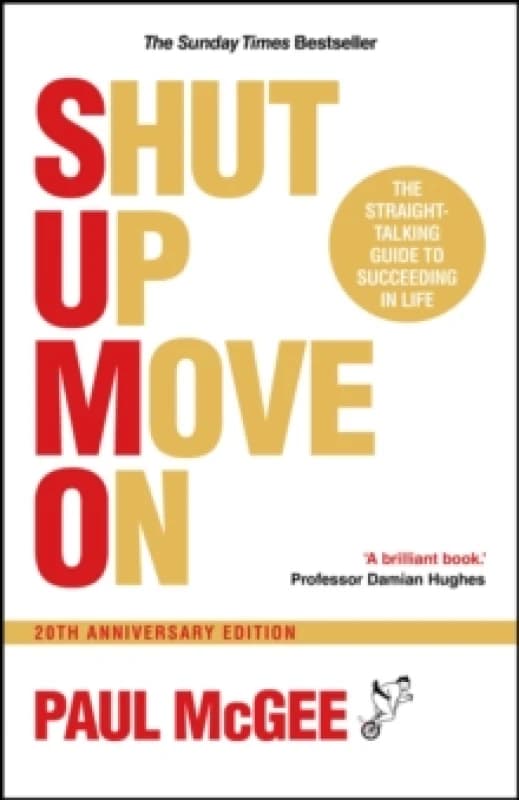 Image of SUMO (Shut Up, Move On) : The Straight-Talking Guide to Succeeding in Life, 20th Anniversary Edition Paperback / softback