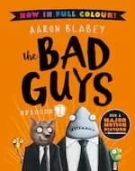 Image of The Bad Guys #1: The Bad Guys 1 Colour Edition