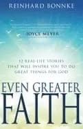 Image of even greater faith 12 real life stories that will inspire you to do great t