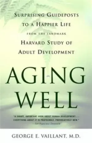 Image of Aging well by George Vaillant