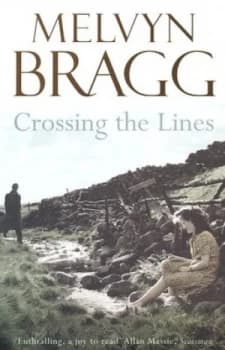 Image of Crossing the Lines by Melvyn Bragg Paperback