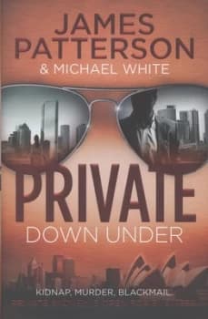 Image of Private down under by James Patterson Hardback