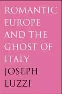 Image of romantic europe and the ghost of italy