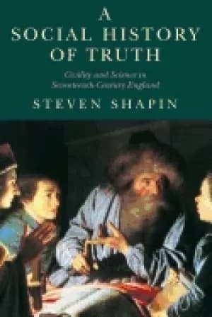 Image of social history of truth civility and science in seventeenth century england